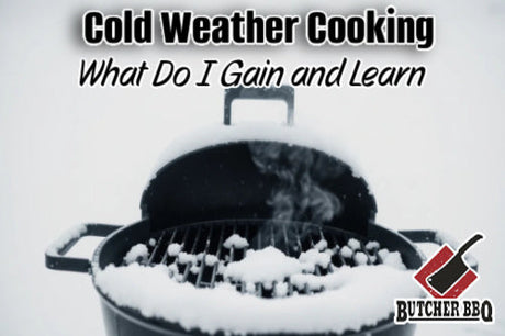 Cooking in the cold winter from Butcher BBQ
