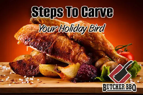 Steps to carve a turkey from Butcher BBQ