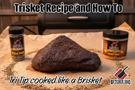 Trisket recipe - Tri tip cooked like a brisket