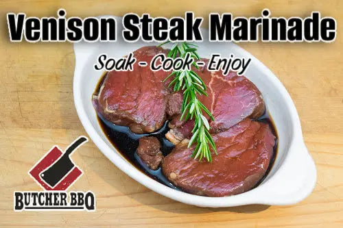 Venison-Steak-Marinade-From-Butcher-BBQ Butcher BBQ