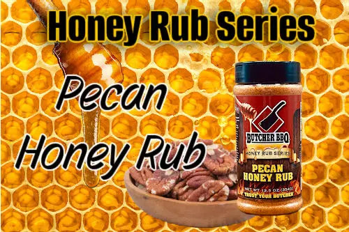 Pecan Honey Rub-BBQ Seasoning Butcher BBQ