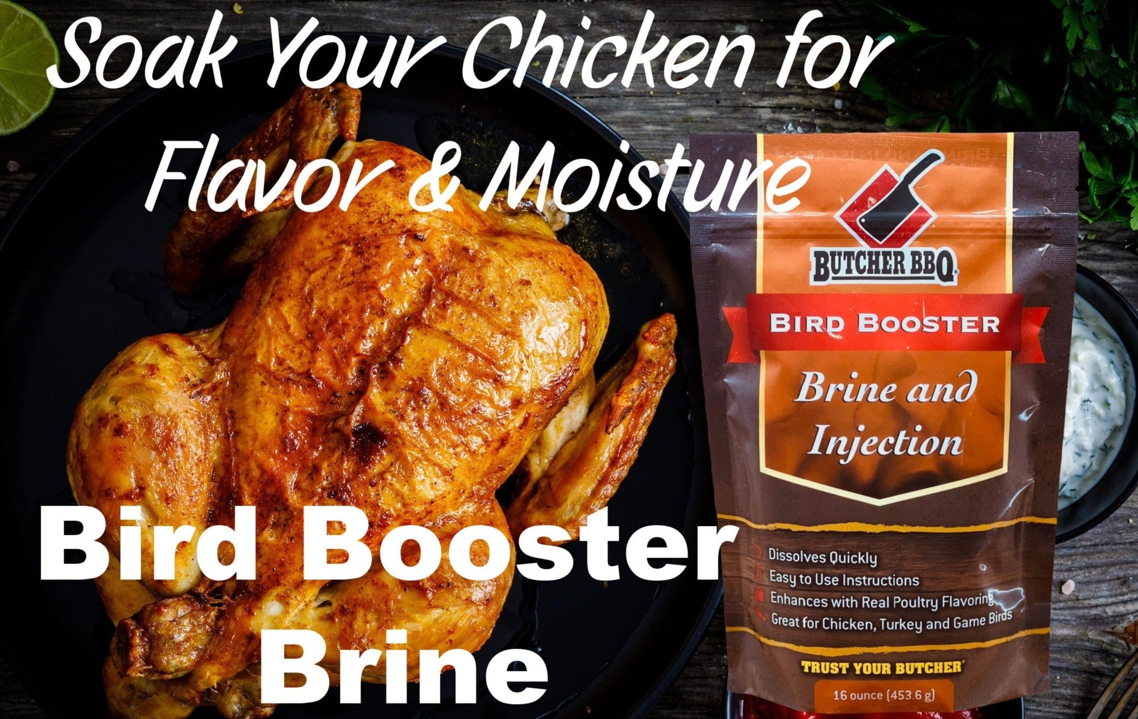 Butcher BBQ BBQ spice and rub Bird Booster Brine / Chicken and Turkey