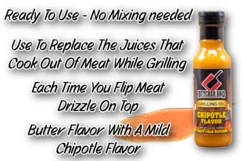 Grilling Oil Chipotle Butter Flavor / Turkey Injection Butcher BBQ