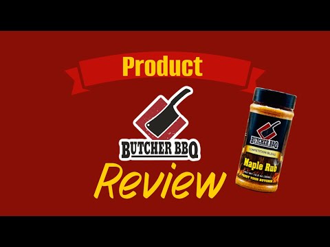 Product Review on Butcher BBQ Maple Rub